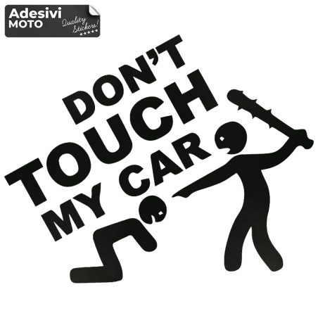 Adesivo 'Don't Touch My Car' con Mazza Spinata Tuning-Auto