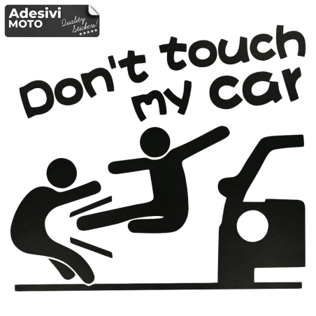'Don't Touch My Car' Sticker Flying Kick Tuning-Car